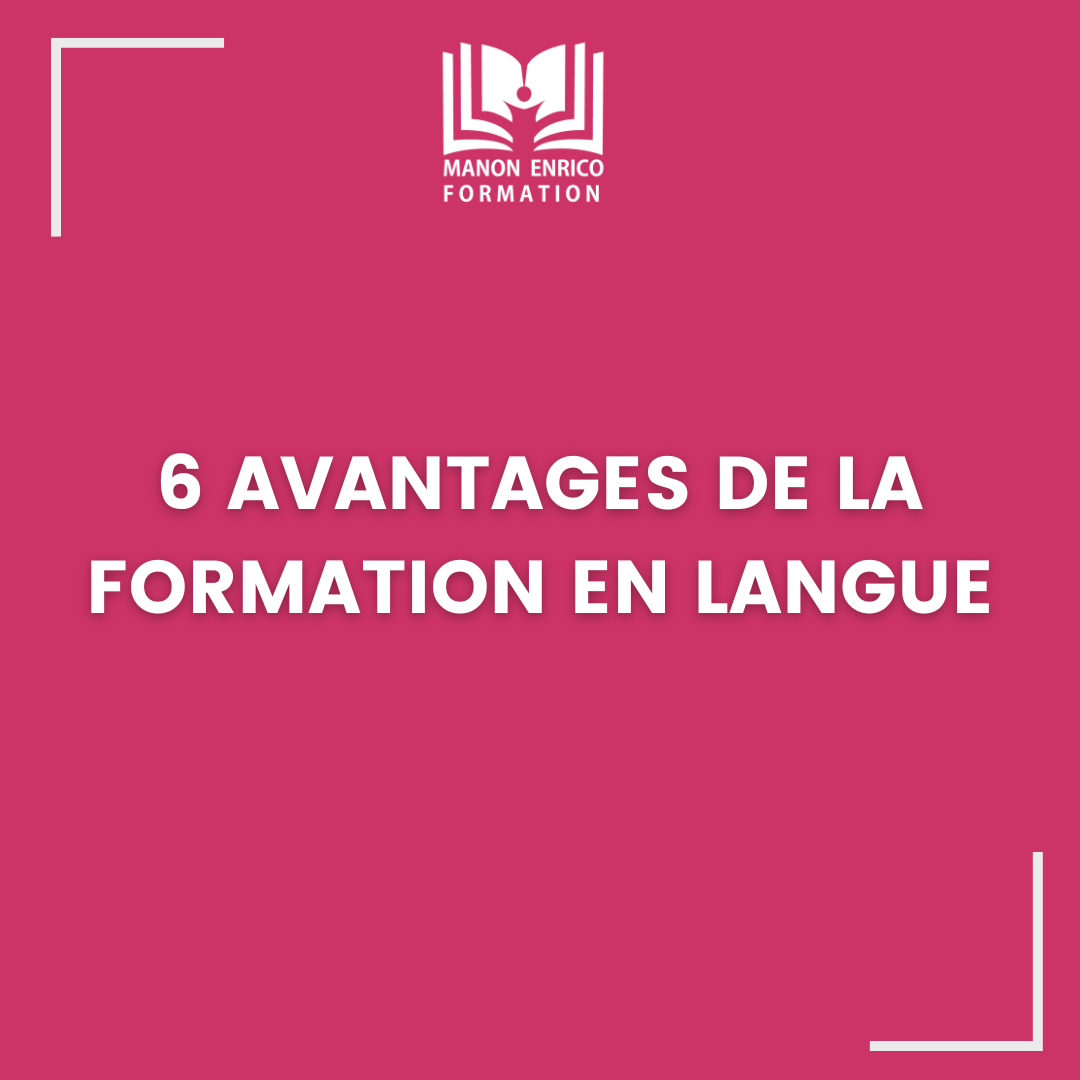 Les 6 avantages de la formation en langues